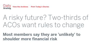 A risky future? Two-thirds of ACOs want rules to change